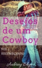 Image for Desejos de um Cowboy: Vol. 1 - Recomecando