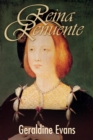 Image for Reina Renuente: Maria Rosa Tudor, la hermana menor del infame rey Enrique VIII