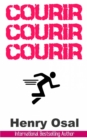 Image for Courir, courir, courir