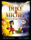 Image for Duke &amp; Michel: A Pintura Do Rei Tingaling