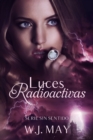 Image for Luces radioactivas