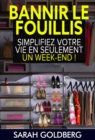Image for Bannir Le Fouillis : Simplifiez Votre Vie En Seulement Un Week-end !
