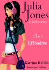 Image for Julia Jones - L&#39;adolescence Livre 1 Effondree