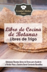 Image for Libro de Cocina de Botanas Libres de Trigo