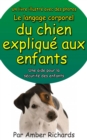 Image for Un livre illustre avec des photos Le langage corporel du chien explique aux enfants