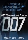 Image for I dieci film di Bond piu belli...di tutti i tempi! #10: Operazione Tuono