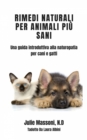 Image for Rimedi naturali per animali piu sani - Una guida introduttiva alla naturopatia per cani e gatti