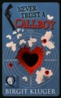 Image for Never Trust a Callboy