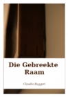 Image for Die Gebreekte Raam