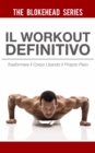 Image for Il Workout Definitivo: Trasformare il corpo usando il proprio peso