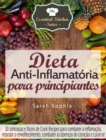 Image for Dieta Anti-Inflamatoria para principiantes