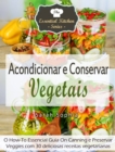 Image for Acondicionar e Conservar Vegetais