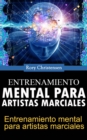 Image for Entrenamiento mental para artistas marciales