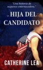 Image for La hija del candidato