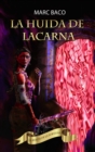 Image for La huida de Lacarna