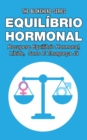 Image for Equilibrio hormonal _ Recupere equilibrio hormonal, libido, sono e emagreca ja!