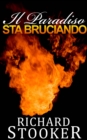 Image for Il Paradiso Sta Bruciando