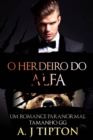Image for O Herdeiro do Alfa