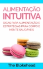 Image for Alimentacao Intuitiva: dicas para alimentacao e estrategias para corpo e mente saudaveis
