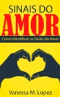 Image for Sinais do Amor: Como Identificar os Sinais do Amor