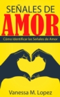 Image for Senales De Amor: Como Identificar Las Senales De Amor