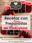Image for Recetas con Frutas Preparadas en Conserva