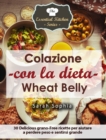 Image for Colazione con la dieta Wheat Belly