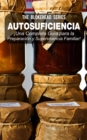 Image for Autosuficiencia: !Una Completa Guia para la Preparacion y Supervivencia Familiar!