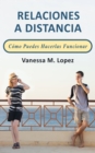 Image for Relaciones A Distancia: Como Puedes Hacerlas Funcionar