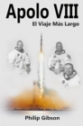 Image for Apolo VIII - El viaje mas largo