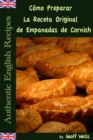 Image for Como Preparar La Receta Original de Empanadas de Cornish (Autenticas Recetas Inglesas Libro 8)