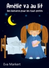 Image for Amelie va au lit - Des histoires pour les tout-petits