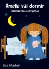 Image for Amelie vai dormir - Historias para os Pequenos