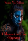 Image for I Mannari del Clan Khanara