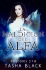 Image for La maldicion del Alfa: Episodios 3 y 4