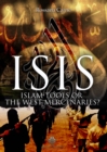 Image for Isis: Islam Tools or The West Mercenaries