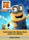 Image for Cattivissimo Me: Minion Rush - guida non ufficiale