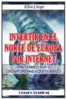 Image for Invertir en el Norte de Europa por Internet - Prestamos P2p y Crowfunding Equity Based