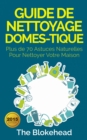 Image for Guide de nettoyage domestique - Plus de 70 astuces naturelles pour nettoyer votre maison