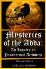 Image for Mysteries of the Adda: An Inquiry on Paranormal Activities
