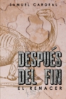 Image for Despues del Fin: El Renacer