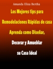 Image for Los Mejores tips para Remodelaciones Rapidas de Casa