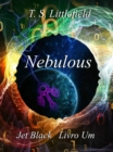 Image for Nebulous, Jet Black, Livro Um