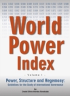 Image for Power, Structure and Hegemony. Volume I: World Power Index
