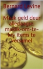 Image for Maak geld deur alledaagse, maklik-om-te-kry items te versamel