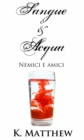 Image for Nemici e amici (Sangue e Acqua vol.2)