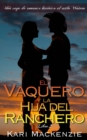 Image for El vaquero y la hija del ranchero (Una saga de romance historico al estilo Western. Parte 2)