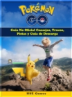 Image for Pokemon GO Guia No Oficial Consejos, Trucos, Pistas y Guia de Descarga