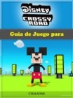 Image for Guia de Juego para Disney Crossy Road