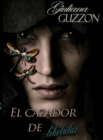 Image for El Cazador de Libelulas
